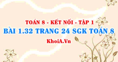 Bài 1.32 trang 24 SGK Toán 8 tập 1 Kết nối tri thức